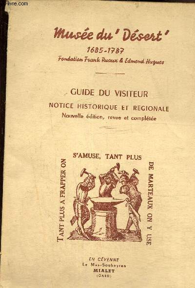 Muse du dsert 1965-1787. Guide du visiteur. Notice historique et rgionale