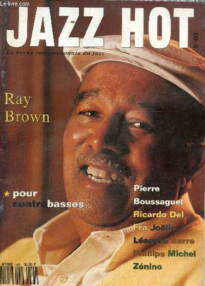 Jazz Hot N 493, octobre 1992 : Ray Brown.Philipp'Morris superband 92- Festival de Paris- Jerry Bergonzi- Poetry Jazz...
