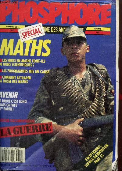 Phosphore N 81, octobre 1987 : Spcial maths. Dossier documentation : la guerre.