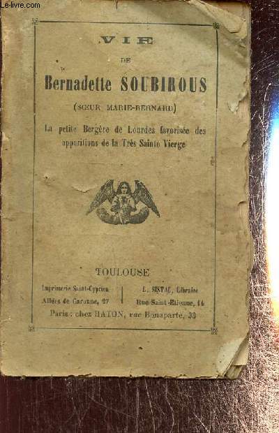 Vie de Bernadette Soubirous