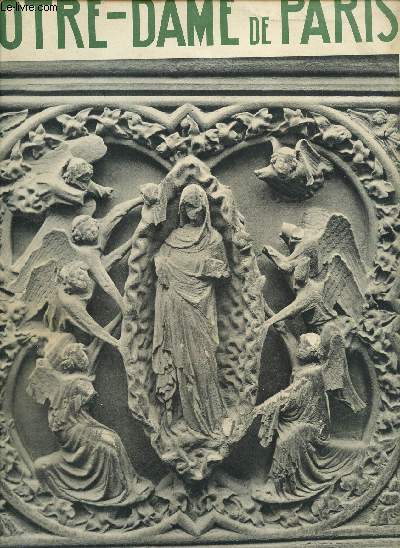 Notre-Dame de Paris, encyclopdie alpina illustre