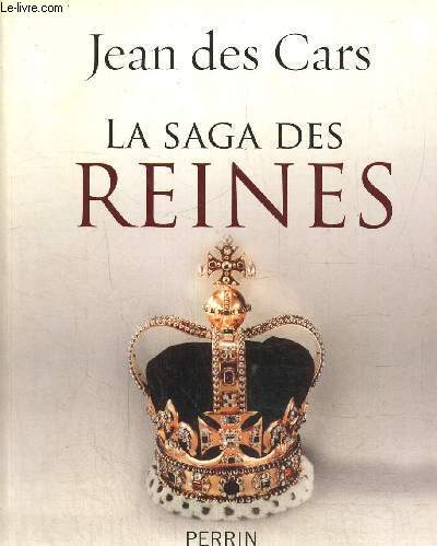 La saga des reines