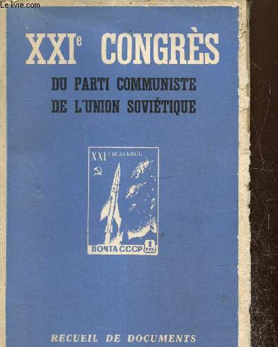 XXIe congrs du parti communiste de l'union sovitique.27 janvier -5 fvrier 1959