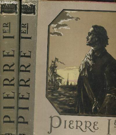 Pierre 1er en 2 volumes