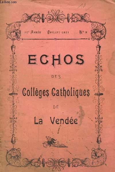 Echos des collges catholiques de la Vende n 9, juillet 1921