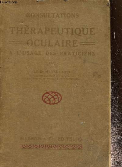 Consultations de Thrapeutiques oculaires  l'usage des praticiens