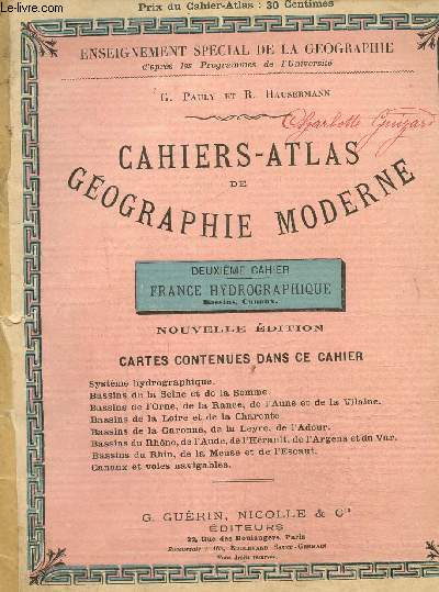 Cahier atlas de gographie moderne, deuxime cahier: France hydrographique.