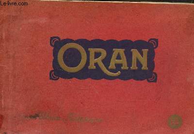 Oran album artistique. Incomplet