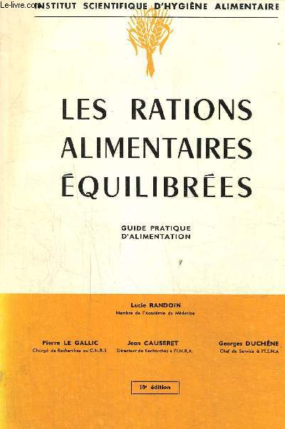 Les rations alimentaires quilibres. Guide pratique d'alimentation. 10e dition.