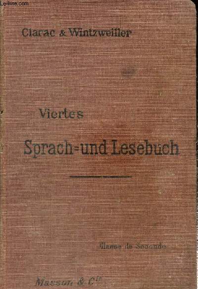Viertes. Sprach-und Lesebuch. Lectures allemandes Classe de Seconde