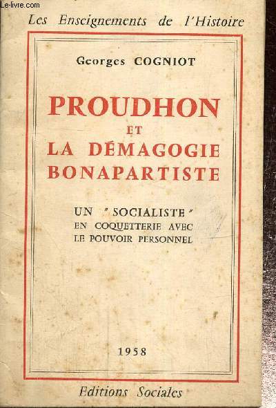 Proudhon et la dmagogie Bonapartiste