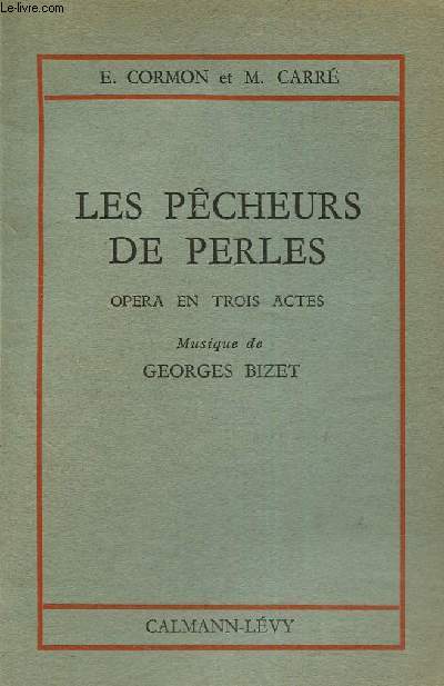 Les pcheurs de perle, opra en trois actes