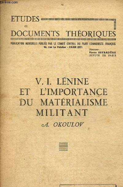 Etudes et documents thoriques n 4, mars 1952 .V.I Lnine et l'importance du matrialisme militant