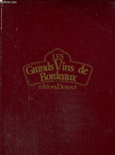 Les grands vins de Bordeaux