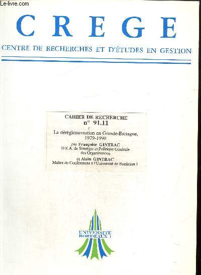 CREGE. Centre de recherches et d'tudes en gestion. Cahier de recherche N 91.11 : La documentation en Grande-Bretagne, 1979-1990.