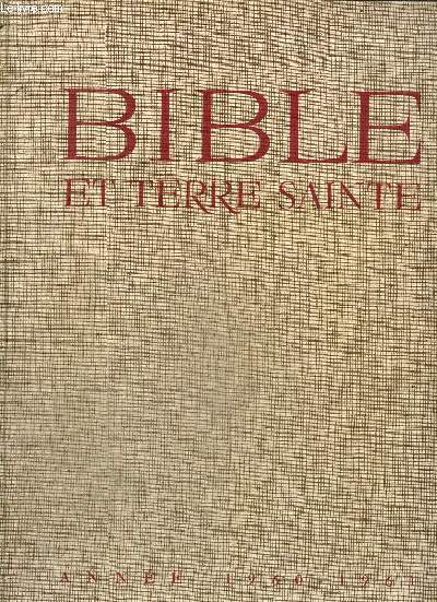 Bible et terre sainte , anne1960-1961, comprenant les n 32,33,34,35,36,37,38,39 et 40.