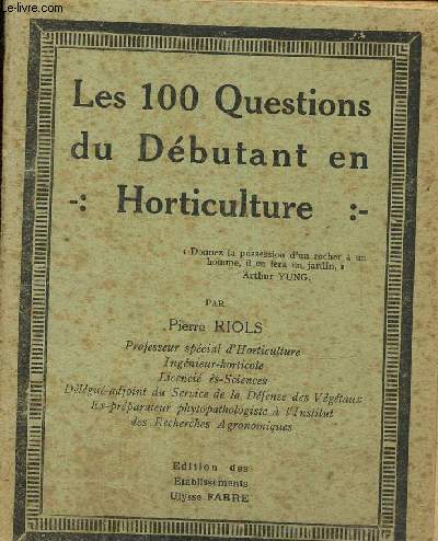 Les 100 questions du dbutant en horticulture