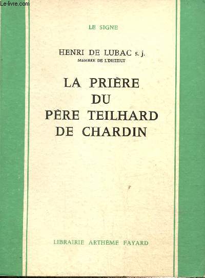 La prire du pre Teilhard de Chardin