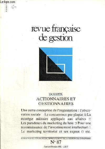 Revue franaise de gestion N87 Janvier-fvrier 1992 Dossier ; actionnaires et gestionnaires