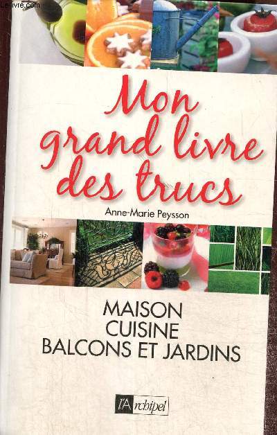 Mon grand livre des trucs