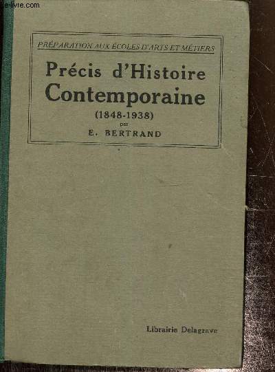Prcis d'histoire contemporaine (1848-1938)