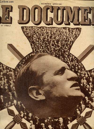 Le document, numero special, juin 1935. que veulent, que peuvent les croix de feu ? par george suarez/ au lendemain du 6 fevrier/ interview du colonel de la rocque/ les croix de feu devant le suffrage universel / le probleme social ...