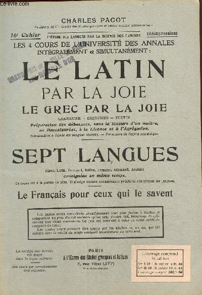 Le latin par la joie. Le grec par la joie Grammaire, exercices , textes: 16e cahier. Le pronom- Le radical et les terminaisons- Duratif prsent ou indicatif prsent...