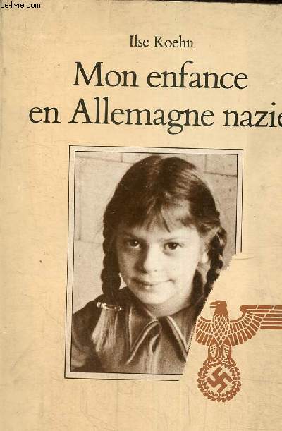 Mon enfance en Allemagne nazie