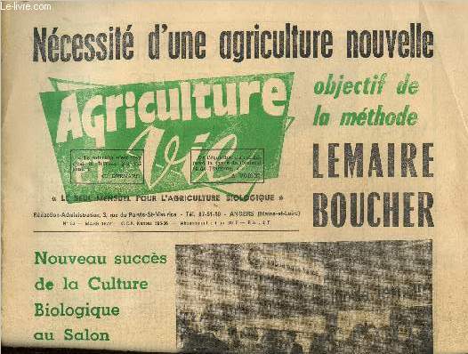 Agriculture et vie N83, mars 1972 : Ncssit d'une agriculture nouvelle. Objectif de la mthode lamaire boucher. La campagne et les jeux- Expansion ou quilibre...