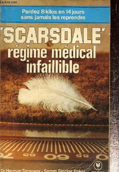 Scarsdale, le rgime infaillible