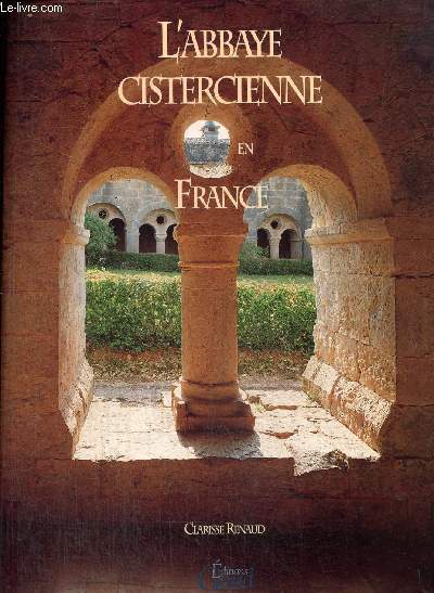 L'abbaye cistercienne en France