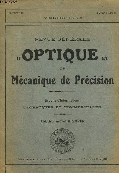 Revue gnrale d'optique et de mcanique de prcision N 2, fvrier 1912- Les jumelles galiliques et les jumelles a prismes- L'anemocinemographe Richard...