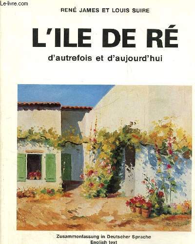 L'le de R d'autrefois et d'aujourd'hui