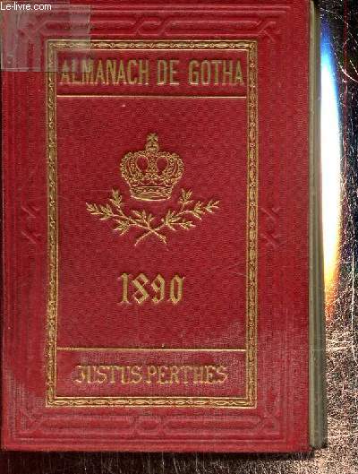 Almanach de gotha annuaire gnalogique, diplomatique et statistique 1890