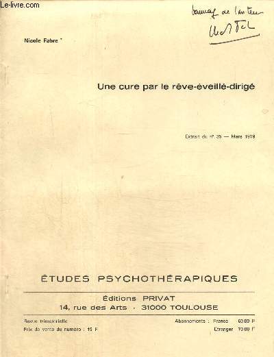 Une cure par le rve veill dirig . Etudes psychologiques , extrait du n 35, mars 1979