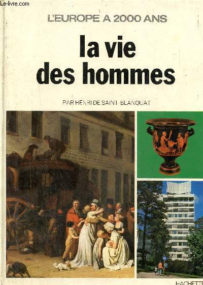 La vie des hommes