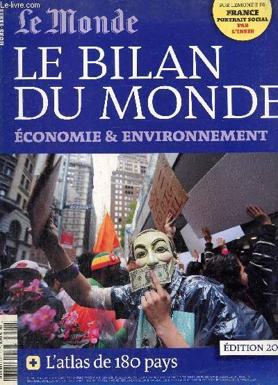 Le monde, le bilan du monde conomie & environnement, dition 2012.La zone euro en plein chaos- L'impossible sauvetage du triple A- Gille Carrez, le monsieur loyal de la rigueur- Steve Jobs, la fin d'une histoire- La lente descente aux enfers de carrefou