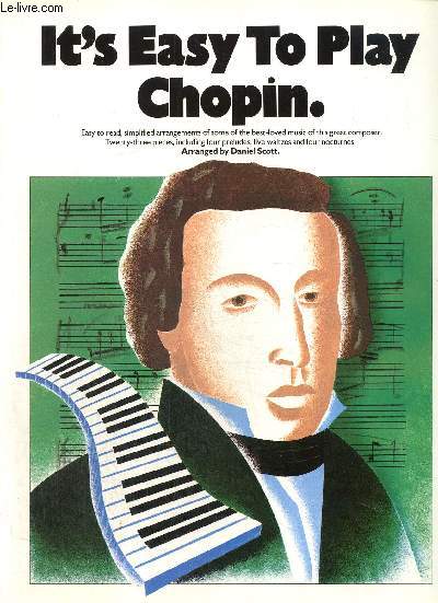 It'S easy to play chopin