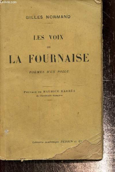 Les voix de la fournaise. Pomes d'un poilu