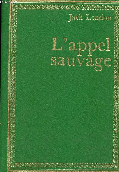 L'appel sauvage.Collection 