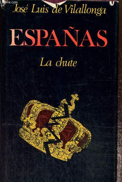 Espanas La chute