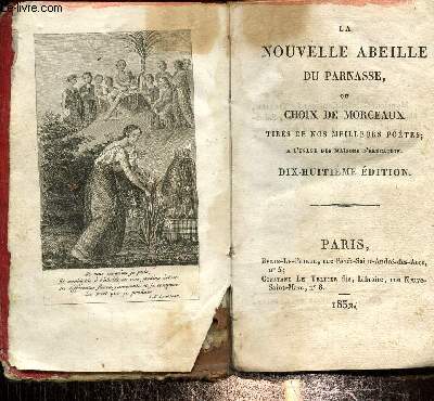 La Nouvelle Abeille du Parnasse ou Choix de Morceaux, tirs de nos meilleurs potes  l'usage des maisons d'ducation.