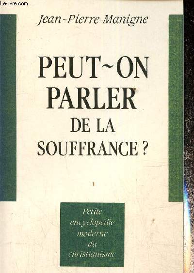 Peut-on parler de la souffrance ?