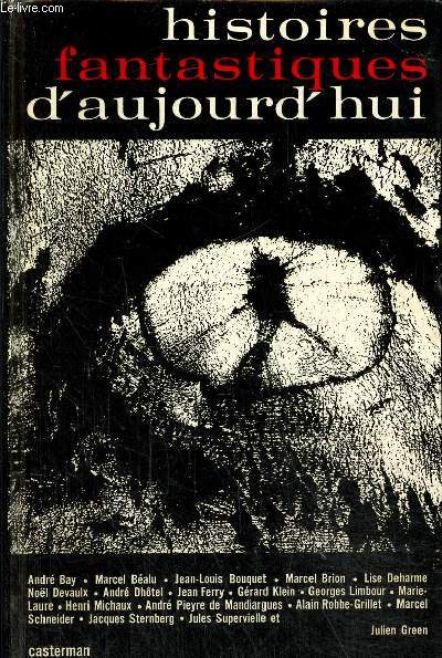 Histoires fantastiques d'aujourd'hui