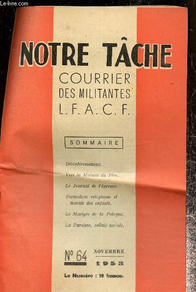 Notre tche courrier des militantes L.F.A.C.F. n 64, novembre 1953