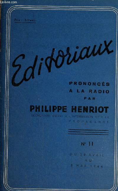 Editoriaux prononcs  la radio N11 du 30 avril au 8 mai 1944