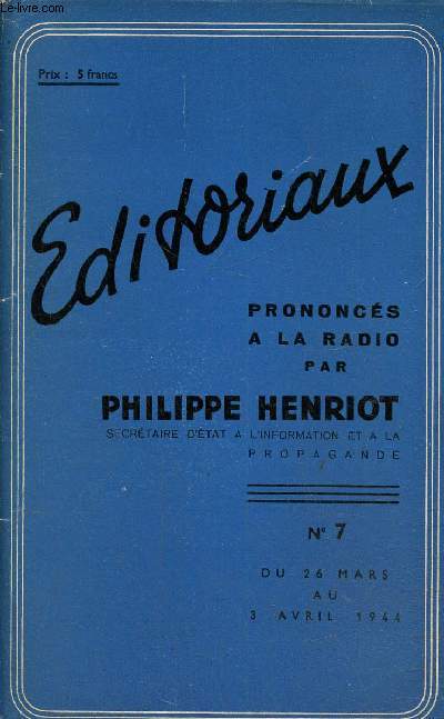 Editoriaux prononcs  la radio N7 du 26 mars eu 3 avril 1944