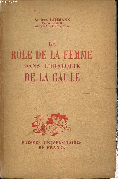 Le rle de la femme dans l'histoire de la Gaule