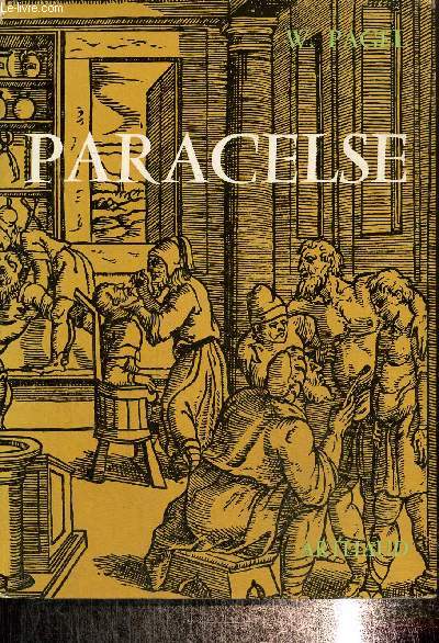 Paracelse. Introduction  la mdecine philosophique de la Renaissance