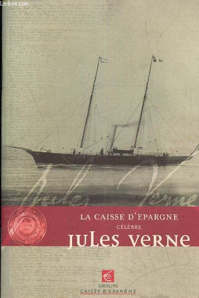 La caisse d'pargne clbre Jules Verne